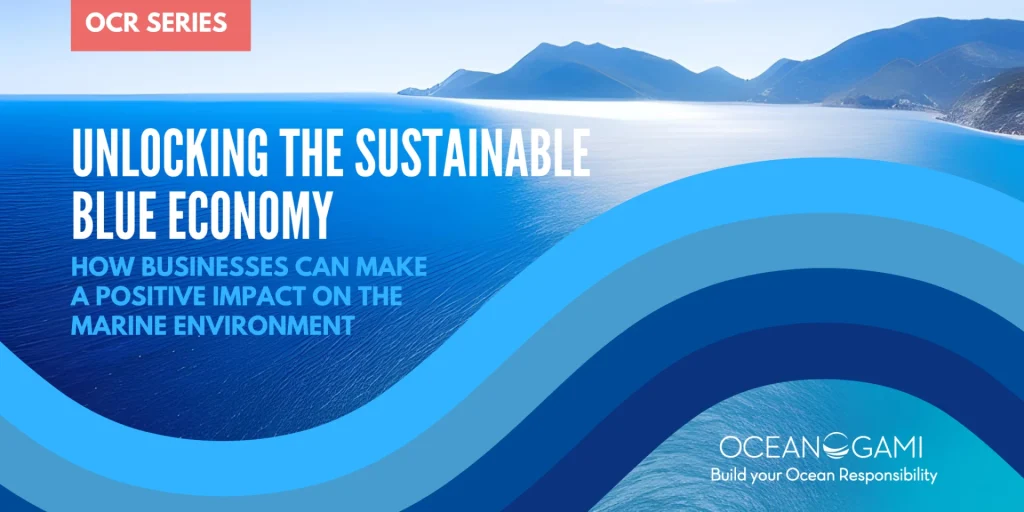 Unlocking the sustainable blue economy - Oceanogami (1)
